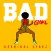 Kardinal Vybez - Bad Gyal - Single
